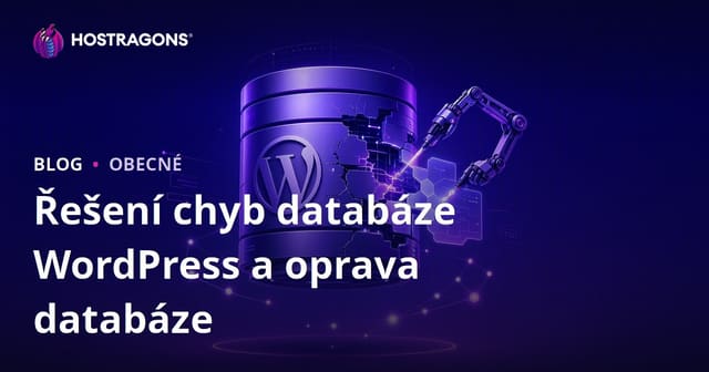Řešení chyb databáze WordPress a oprava databáze