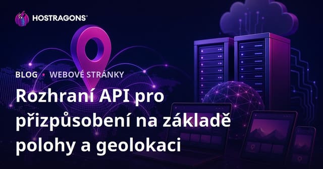 Rozhraní API pro přizpůsobení na základě polohy a geolokaci