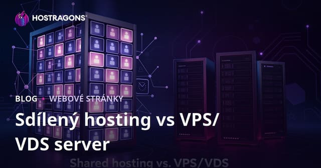 Sdílený hosting vs. VPS/VDS server: Jak vybrat ten pravý pro začátečníky?