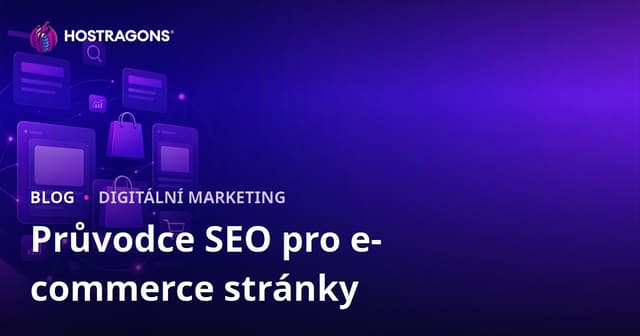 SEO pro e-shopy: Kompletní průvodce optimalizací kategorií a produktových stránek