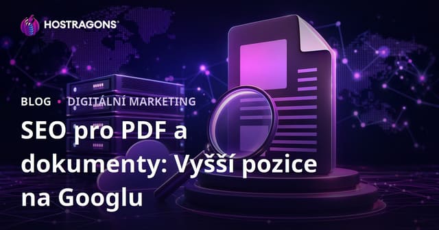 PDF a dokumentové SEO: Jak dosáhnout vyšších pozic PDF souborů na Googlu