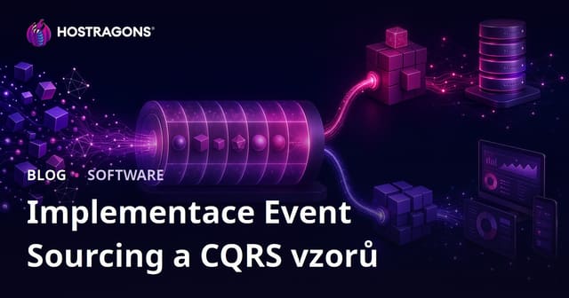 Implementace Event Sourcing a CQRS vzorů