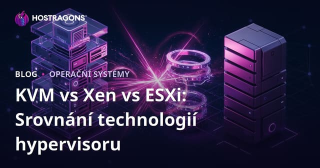 KVM vs Xen vs ESXi: Srovnání Hipervizorových Technologií