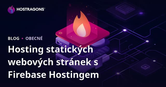 Hosting statických webových stránek s Firebase Hostingem