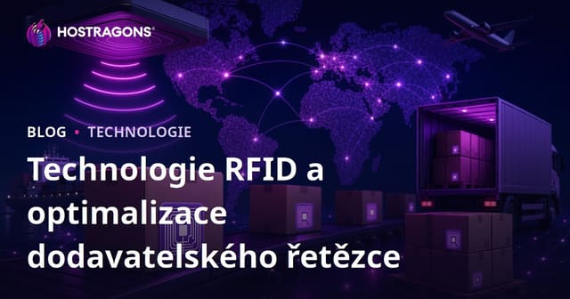 Technologie RFID a optimalizace dodavatelského řetězce