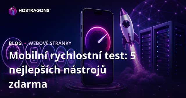 5 nejlepších bezplatných nástrojů pro testování rychlosti mobilního webu