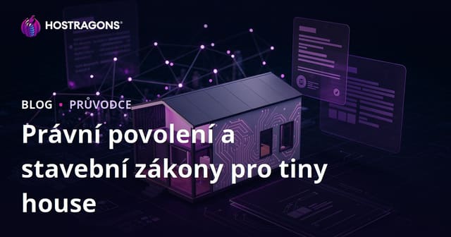 Tiny House: Právní Povolení a Stavební Předpisy v Česku – Praktický Průvodce