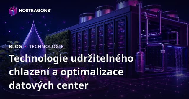 Technologie udržitelného chlazení a optimalizace datových center