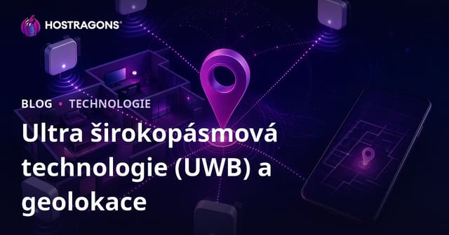 Ultra širokopásmová technologie (UWB) a geolokace