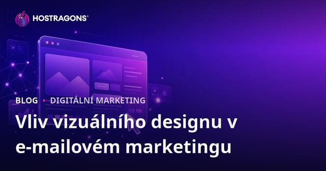 Vliv vizuálního designu v e-mailovém marketingu