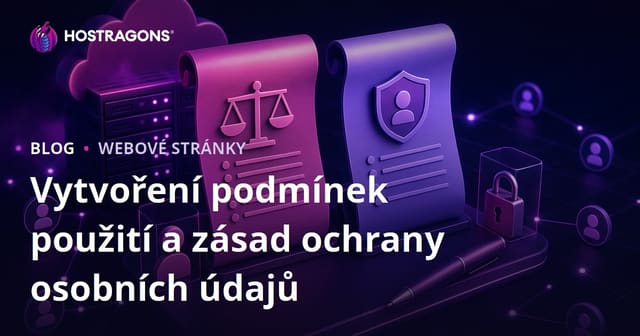 Vytvoření podmínek použití a zásad ochrany osobních údajů
