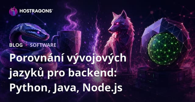 Porovnání vývojových jazyků pro backend: Python, Java, Node.js
