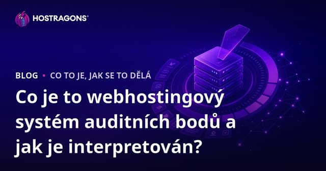 Co je to webhostingový systém auditních bodů a jak je interpretován?