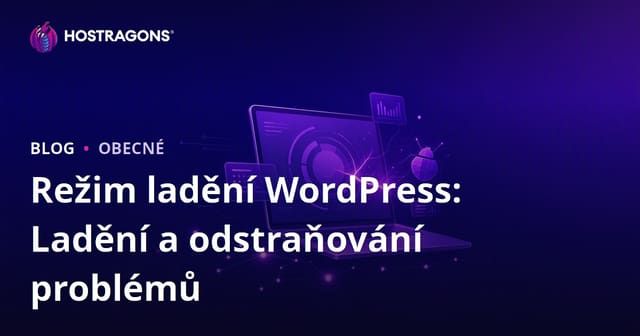 WordPress Debug Mod: Nástroj pro Odstraňování Chyb a Řešení Problémů