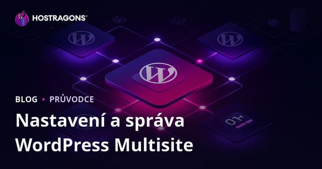 Instalace WordPress Multisite a správa z jediného panelu