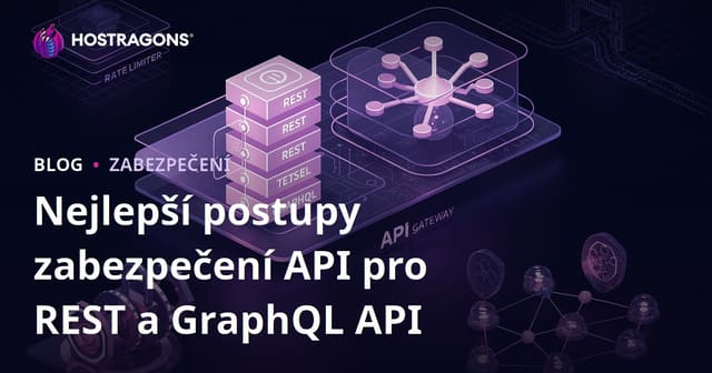 Nejlepší postupy zabezpečení API pro REST a GraphQL API