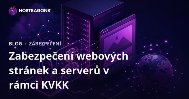 Zabezpečení webových stránek a serverů v rámci KVKK