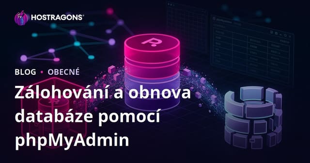 Zálohování a obnova databáze pomocí phpMyAdmin