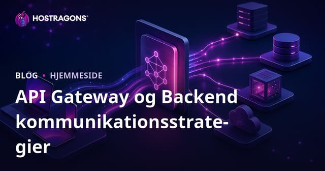 API Gateway og Backend kommunikationsstrategier