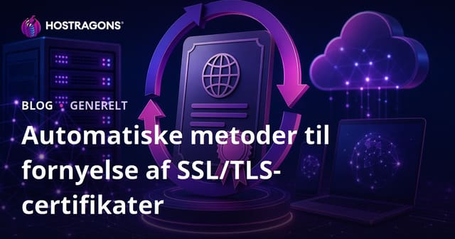 Automatiske metoder til fornyelse af SSL/TLS-certifikater