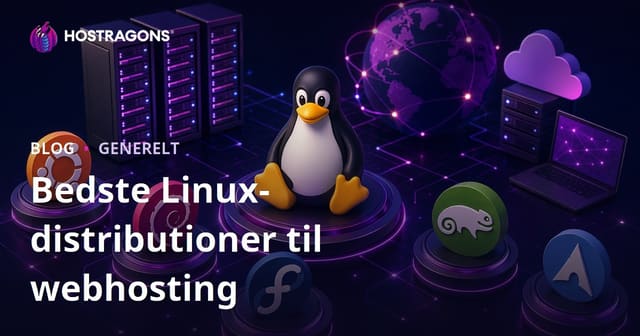 De bedste Linux-distributioner til webhosting – Dansk guide