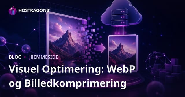 Billedoptimering: WebP-format og reduktion af billedstørrelse – sådan gør du i 2026