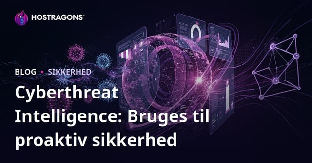 Cyberthreat Intelligence: Bruges til proaktiv sikkerhed