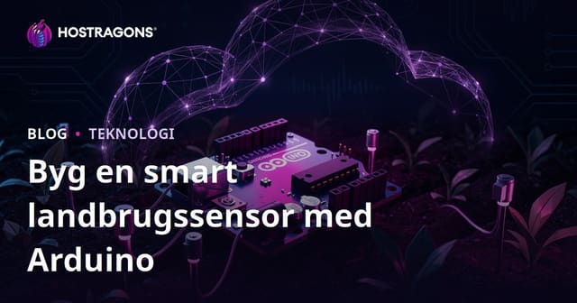 Byg din egen smarte landbrugssensor med Arduino: Praktisk DIY-guide