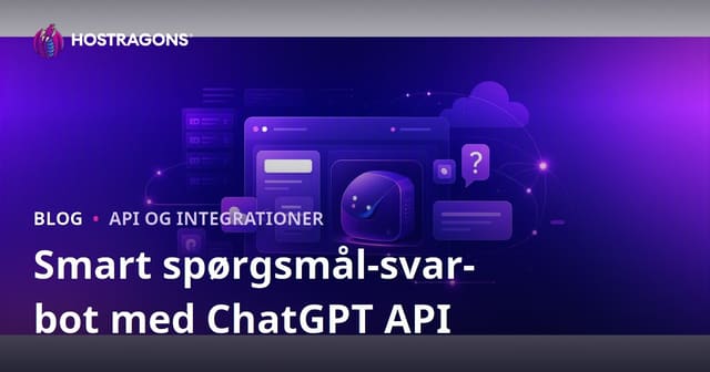 Sådan tilføjer du en intelligent spørgsmål-svar bot til din hjemmeside med ChatGPT API