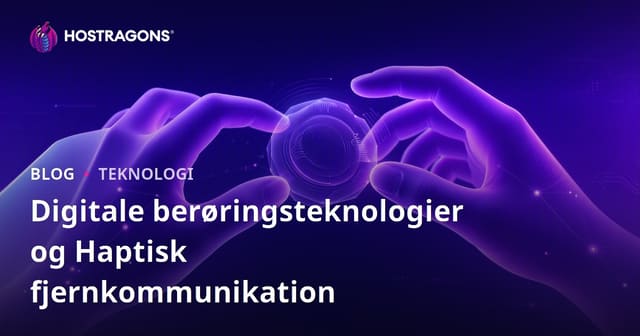 Digitale berøringsteknologier og Haptisk fjernkommunikation