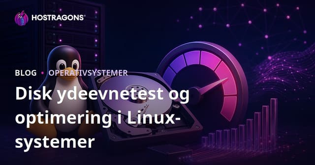 Disk ydeevnetest og optimering i Linux-systemer