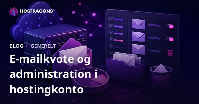 E-mailkvote og administration i hostingkonto