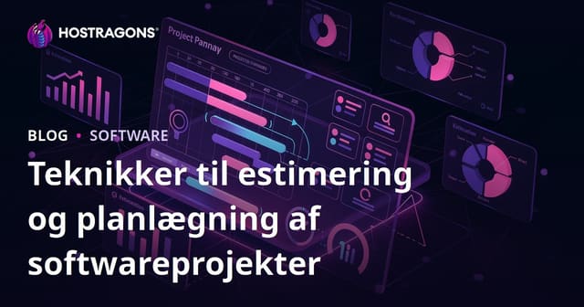 Estimering og planlægning af softwareprojekter: Metoder og best practice