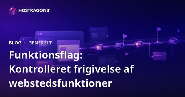 Funktionsflag: Kontrolleret frigivelse af webstedsfunktioner