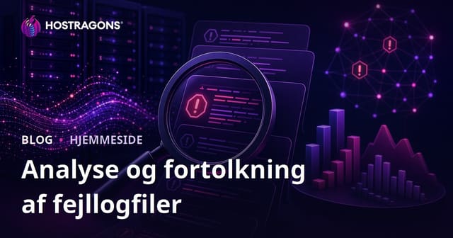 Analyse og fortolkning af fejllogfiler