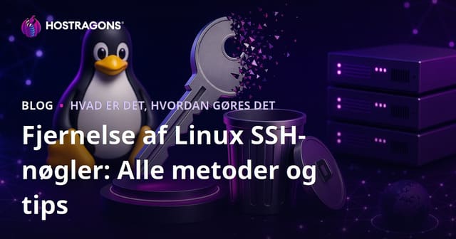Linux SSH Nøgler: Fjernelse, Metoder og Tips