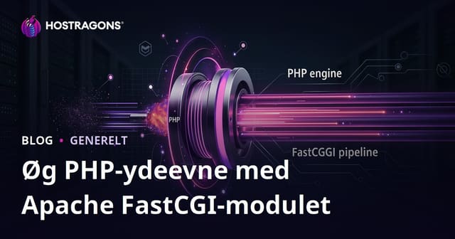 Forbedring af PHP-ydelse med Apache FastCGI-modulet