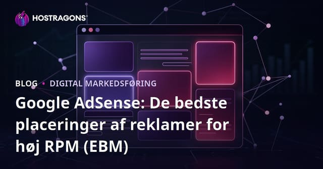 Google AdSense: De bedste placeringer af reklamer for høj RPM (EBM)