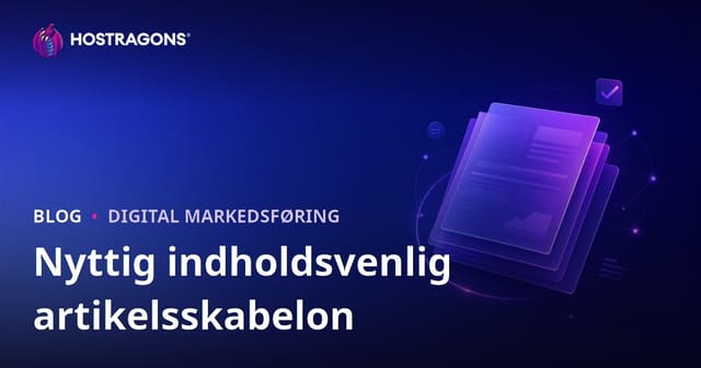 Hvordan skal artikel skabelonen, der består Google Helpful Content algoritmen, se ud?