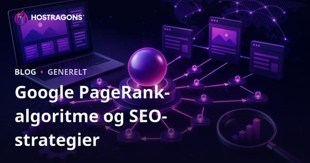 Google PageRank-algoritme og SEO-strategier