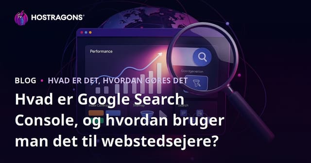 Hvad er Google Search Console, og hvordan bruges det af webstedsejere?