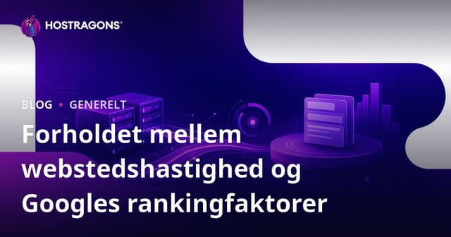 Forholdet mellem webstedshastighed og Google-rangering faktorer
