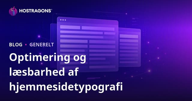 Optimering og læsbarhed af hjemmesidetypografi