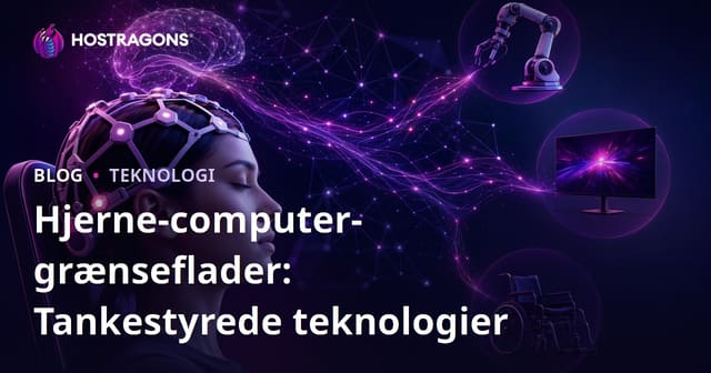 Hjerne-Computer Interface: Teknologier til Kontrol med Tanker