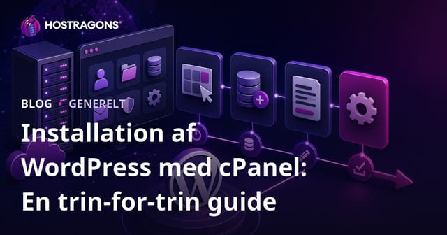 Installation af WordPress med cPanel: En trin-for-trin guide