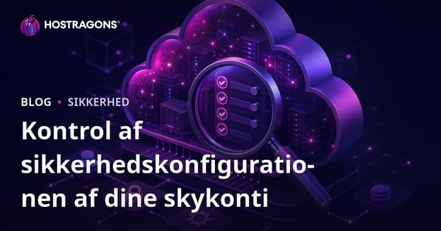 Kontroller af Sikkerhedskonfigurationen for Dine Cloud-Konti
