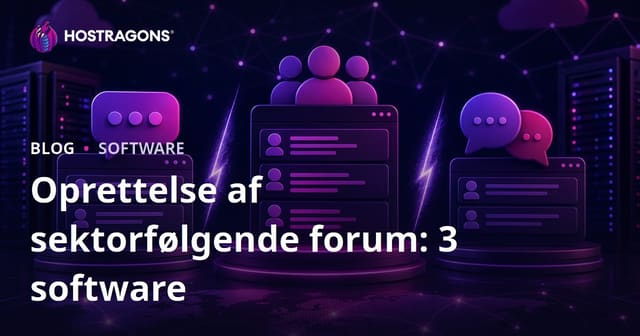 Opret et brancheforum: XenForo vs vBulletin vs phpBB – den komplette guide