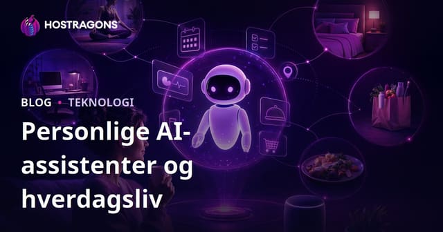Personlige AI-assistenter og Hverdagsliv