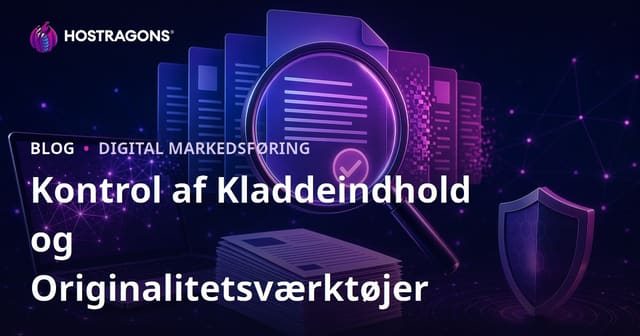 Plagiatkontrol og Værktøjer til Originalt Indhold: Tjek Din Tekst for Duplikering