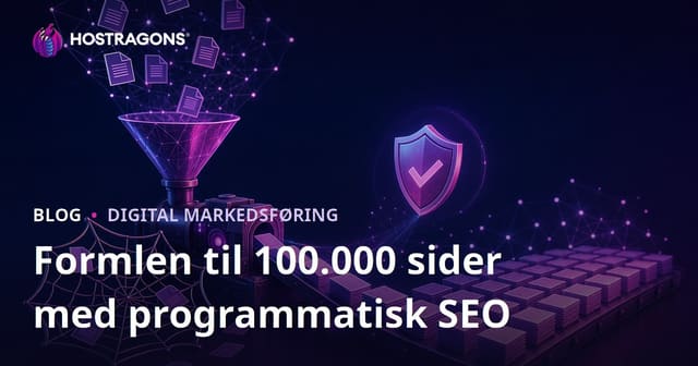 Programmatisk SEO's formel til at generere 100.000 sider uden at falde i fælden med duplikeret indhold